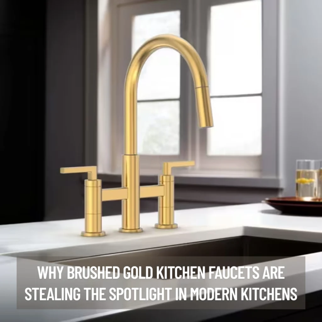Brushed Gold Kitchen Faucets